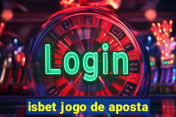 isbet jogo de aposta